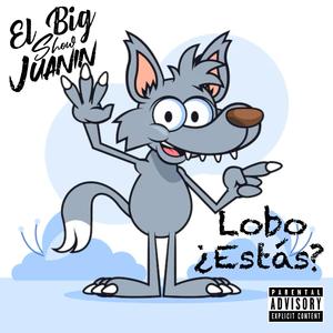 Lobo ¿Estás?