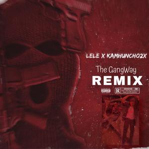 The GangWay (feat. LeLe) (Remix)