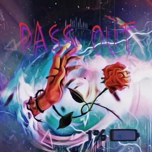 Pass out（Pt.2）