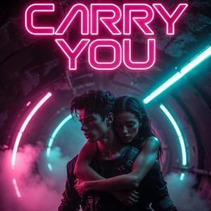 Carry You