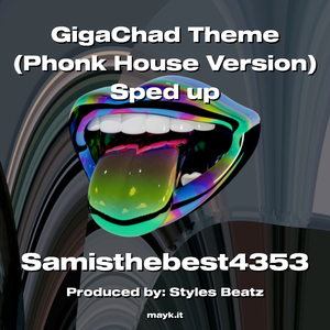 GigaChad Theme (PhonkHouse Version) Sped up