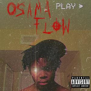 Osama Flow