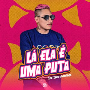 Lá Ela É uma Puta
