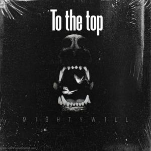 To the top (feat. G Swervo & Xay Fr)