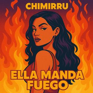 Ella manda fuego