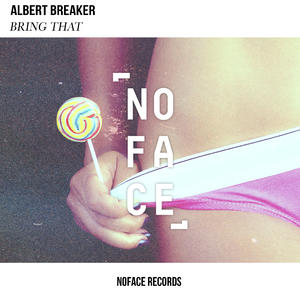 Bring That (Original Mix)