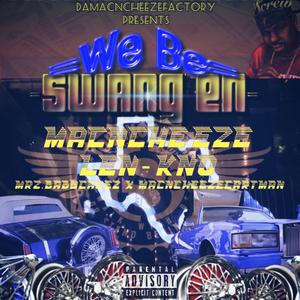 We Be (Swang'EN)