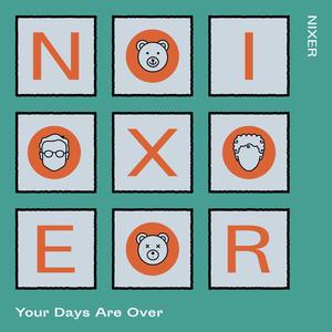 Your Days Are Over