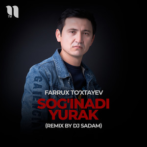 Sog'inadi yurak (Dj Sadam Remix)