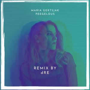 Peegeldus (Dre Remix) (Dre Remix)