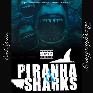 Sharks & Piranha (feat. BarrytheMoney)