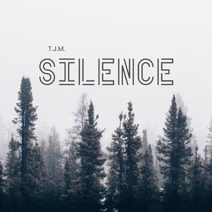 Silence