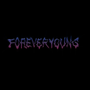 FOREVER YOUNG SLOW