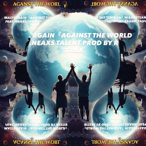 AGAINST THE WORLD (feat. NEXAS TALENT) [アゲインストザワールド]