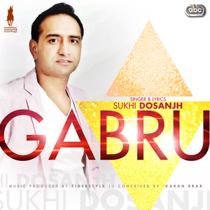Gabru (feat. Tigerstyle)