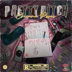 PRETTY BITCH
