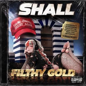 Filthy Gold