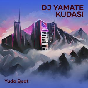 Dj Yamate Kudasi (Remix)