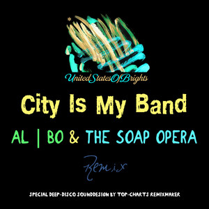 City Is My Band (The Soap Opera Instrumental Remix)