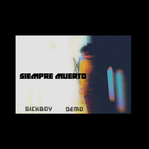 Sickboy (Demo)