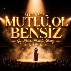 Bitti İşte.. Mutlu Ol Bensiz - Aşk Acısı Çekenler İçin
