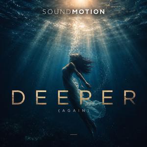 DEEPER (again)