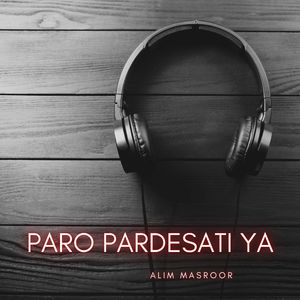 Paro Pardesati Ya