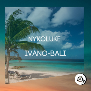 Ivano-Bali (Original Mix)