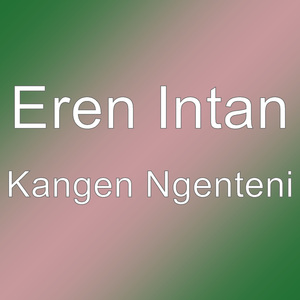 Kangen Ngenteni