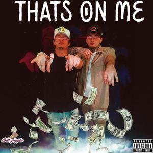 That's on me (feat. East-Side-Alby)
