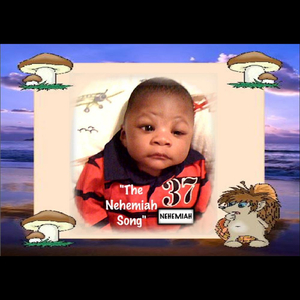 The Nehemiah Song baby