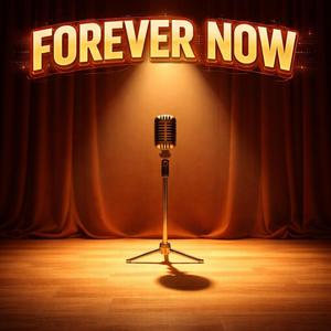Forever Now