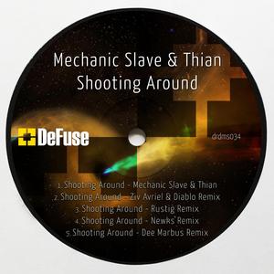 Mechanic Slave & Thian - Shooting Around (Dee Marbus Remix)