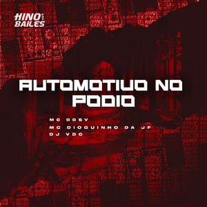 Automotivo no Podio