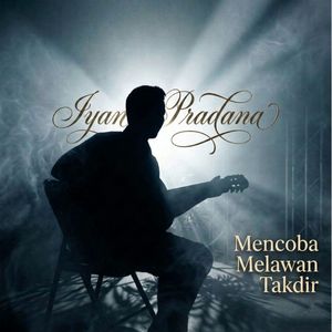 Mencoba Melawan Takdir
