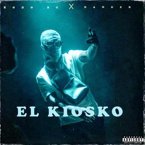El Kiosko (feat. ElDanger)