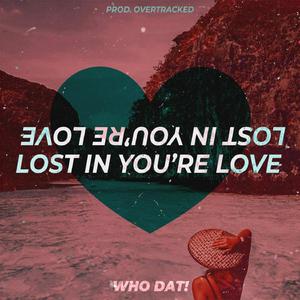 Lost In Your Love