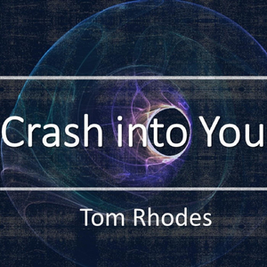 Crash into You