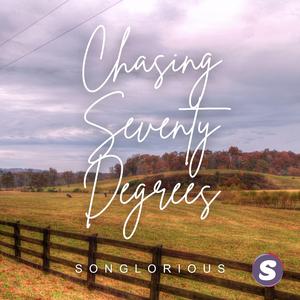 Chasing Seventy Degrees