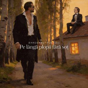 Pe lângă plopii fără soț