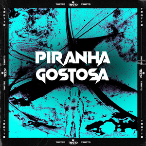 Piranha Gostosa