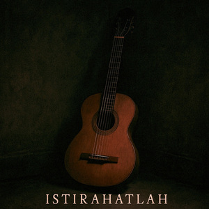 istirahatlah