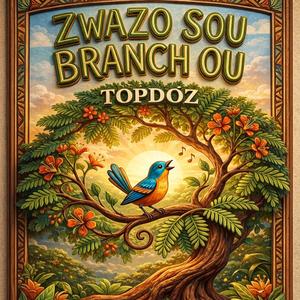 zwazo sou branch ou