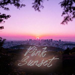 Pink Sunset（Ft.kit）