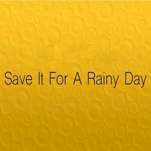 Save It for a Rainy Day (Originally Performed By Kenny Chesney) [Instrumental Version]