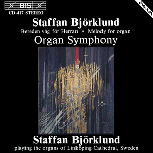 Bereden vag for Herran - Choral Fantasy for organ on Swedish Psalm 43