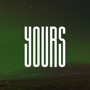 Yours