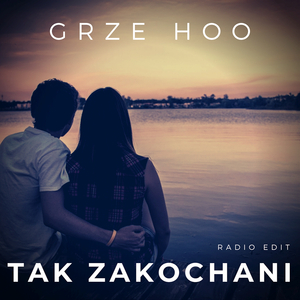 Tak zakochani (Radio Edit)