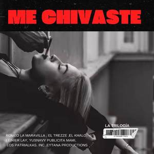 ME CHIVASTE (EY-TANA)