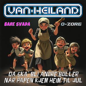 Da ska' bli andre boller når papen kjem heim til jul